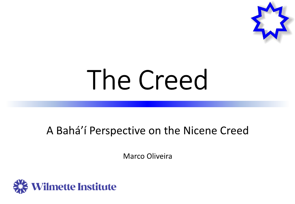 A Bahá'í Perspective on the Nicene Creed