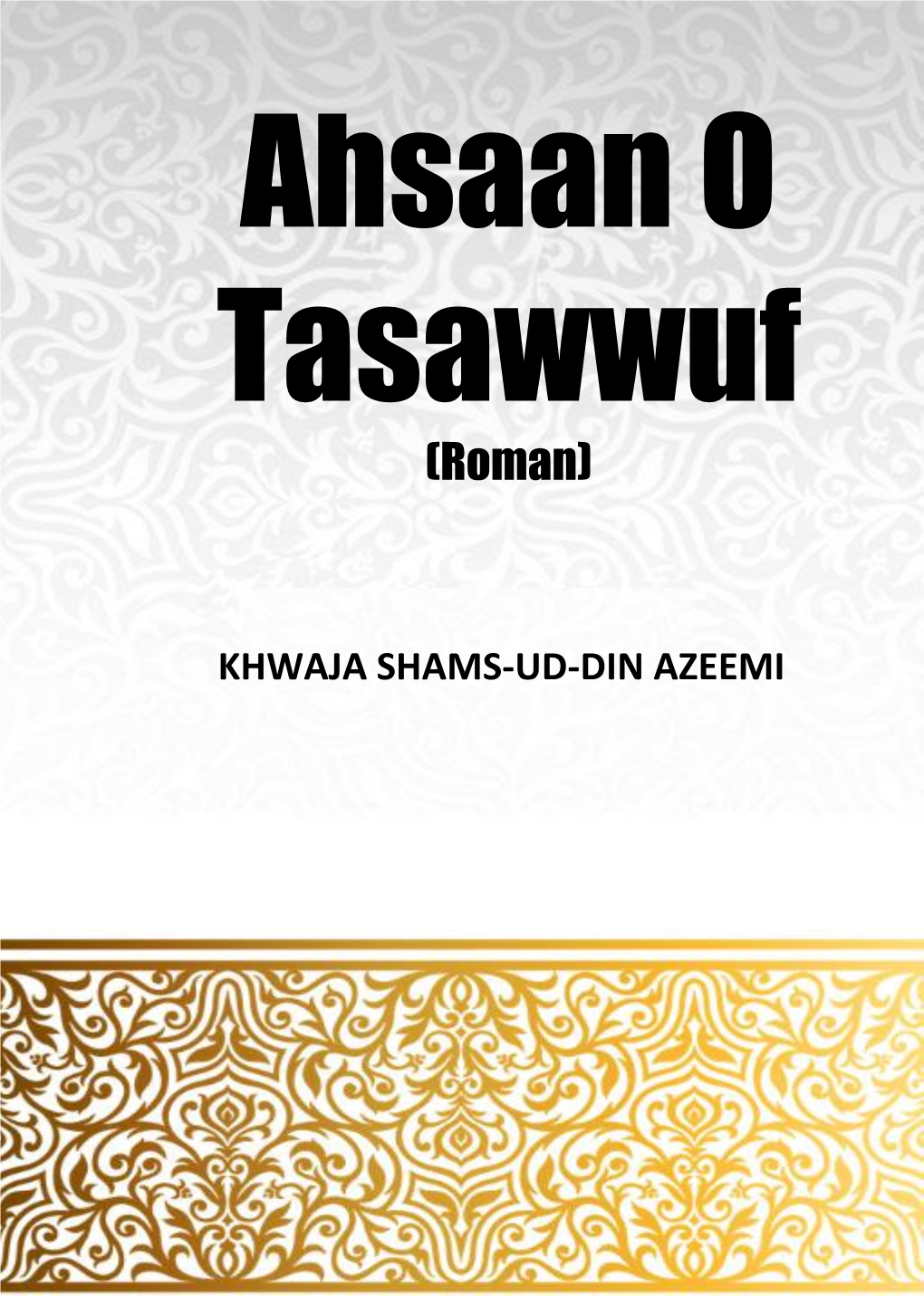 Ahsaan O Tasawwuf (Roman)