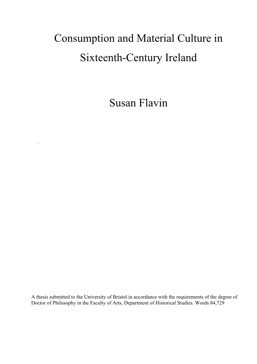 Consumption and Material Culture in Sixteenth-Century Ireland Susan