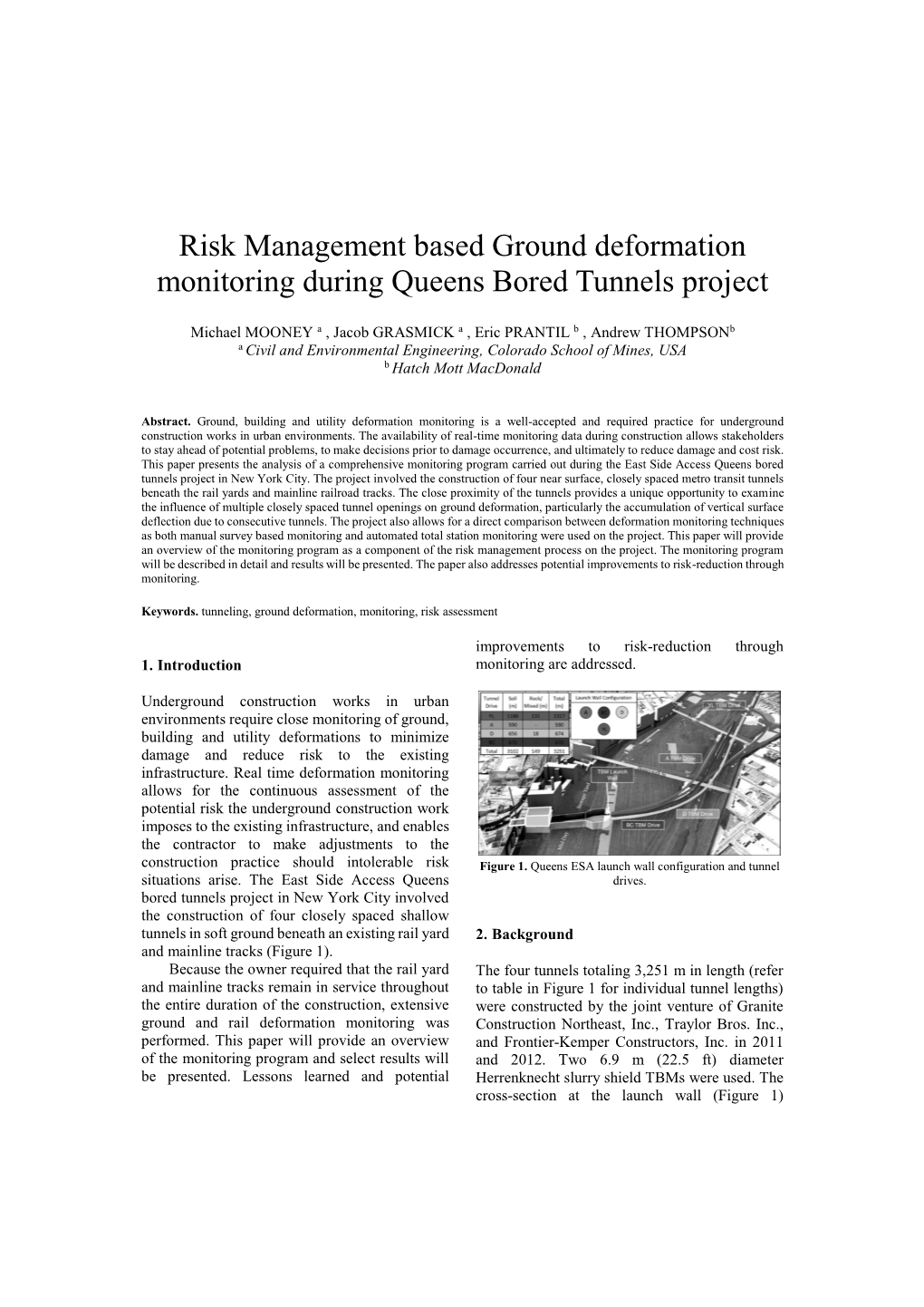 Risk Management Based Ground Deformation Monitoring During Queens Bored Tunnels Project