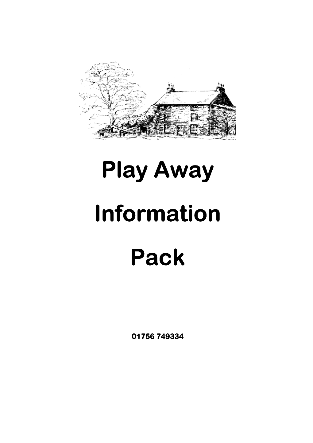 Play Away Play Away Information Information Pack