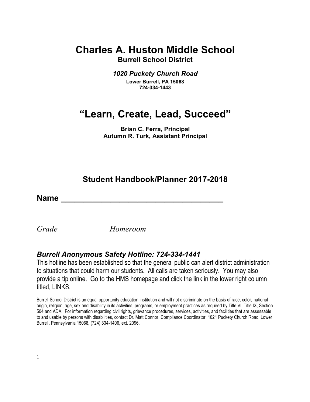 Charles A. Huston Middle School “Learn, Create, Lead, Succeed”
