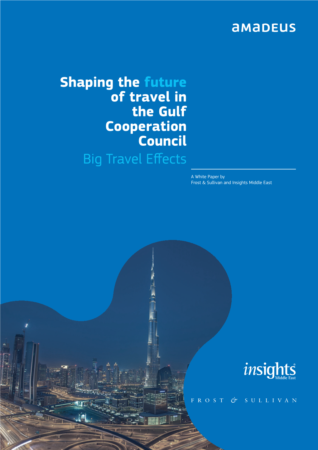 Shaping the Future of Travel in the Gulf Cooperation Council Big Travel Effects