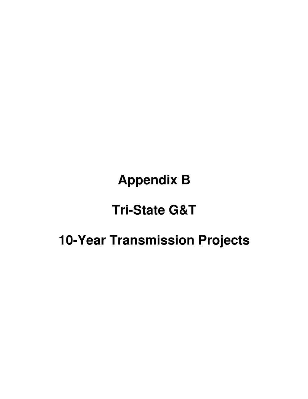 Appendix B Tri-State G&T 10-Year Transmission Projects