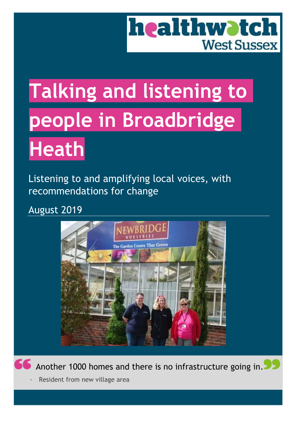 Talking and Listening to People in Broadbridge Heath