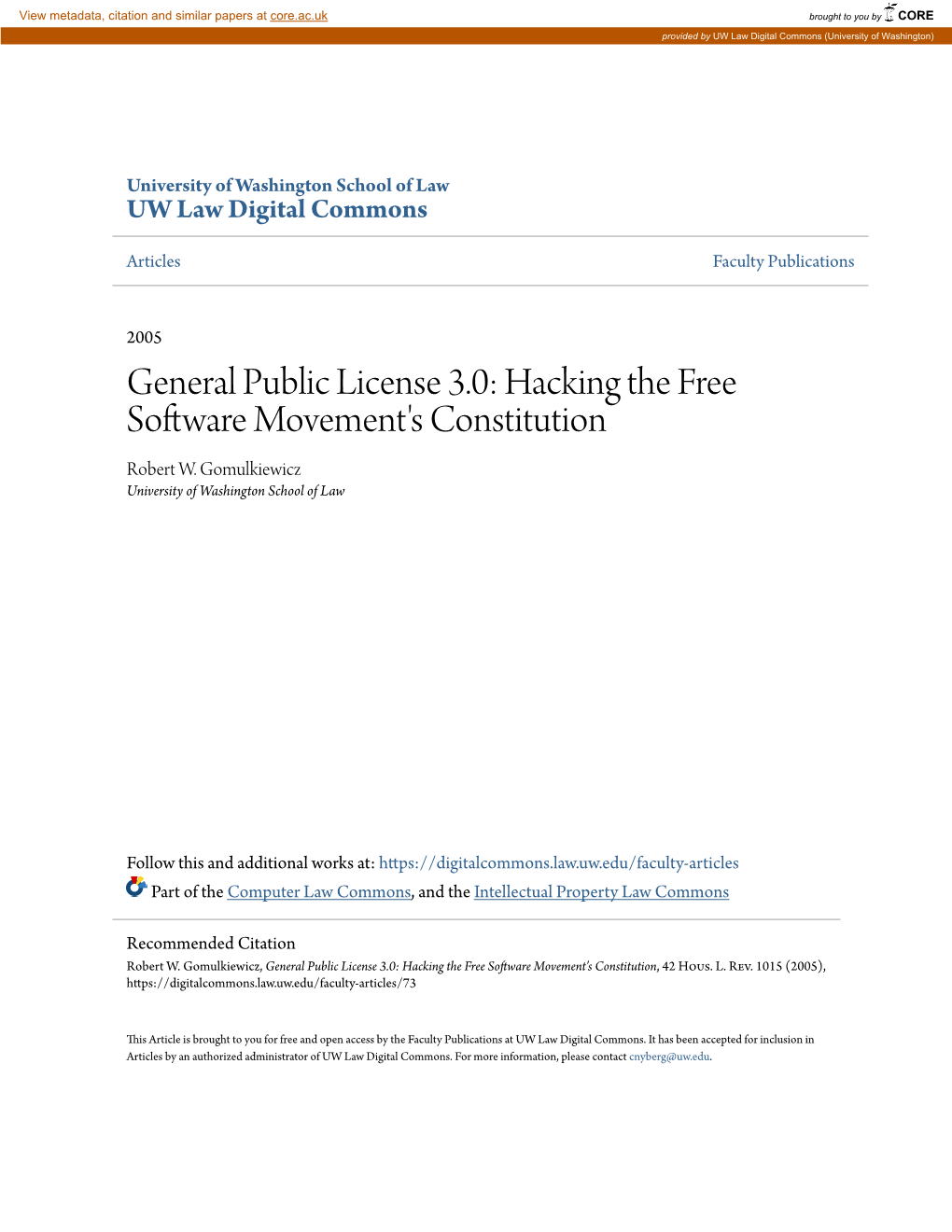 General Public License 3.0: Hacking the Free Software Movement's Constitution Robert W