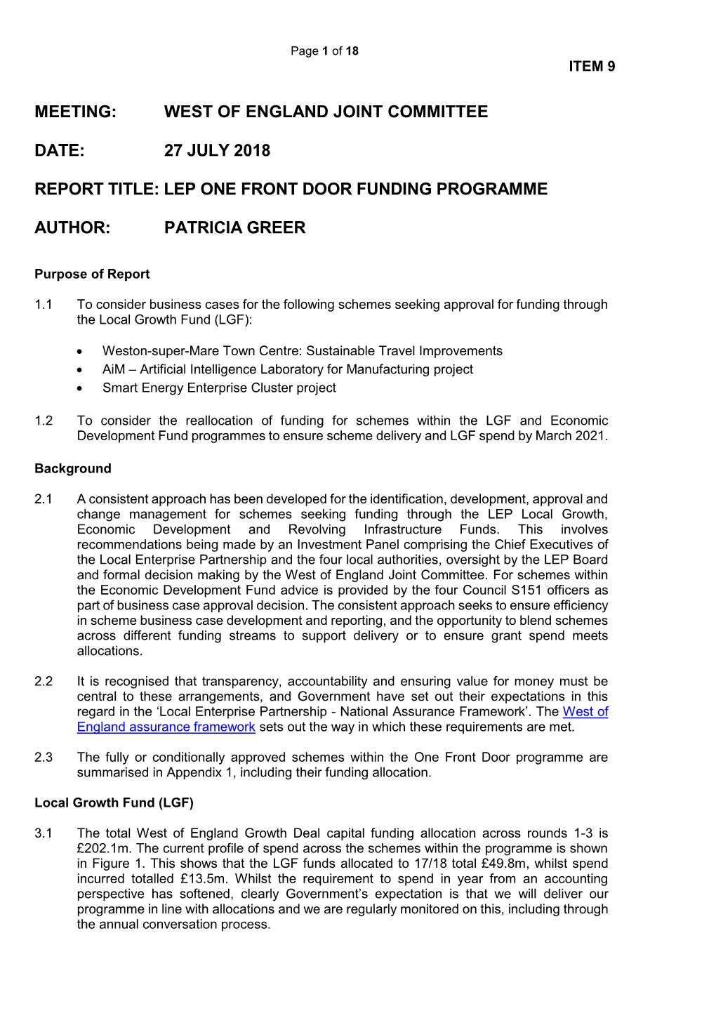 Meeting: West of England Joint Committee Date: 27 July 2018 Report Title: Lep One Front Door Funding Programme Author: Patr