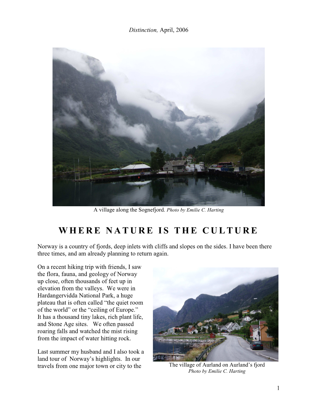 Where Nature Is the Culture