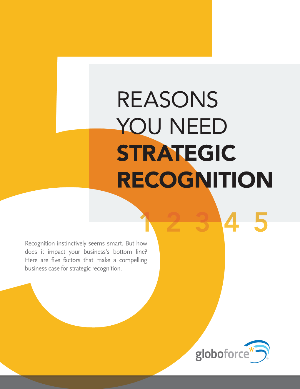 REASONS YOU NEED STRATEGIC RECOGNITION 12345 Recognition Instinctively Seems Smart