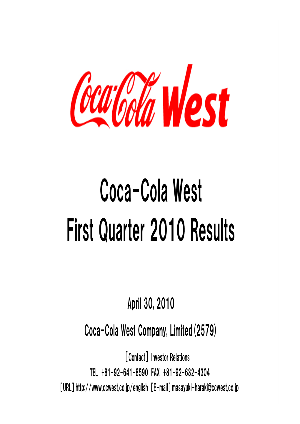 Coca-Cola West First Quarter 2010 Results