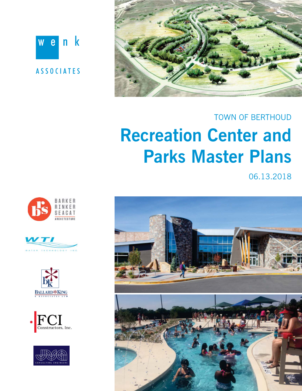 Recreation Center and Parks Master Plans 06.13.2018 This Page Is Intentionally Blank
