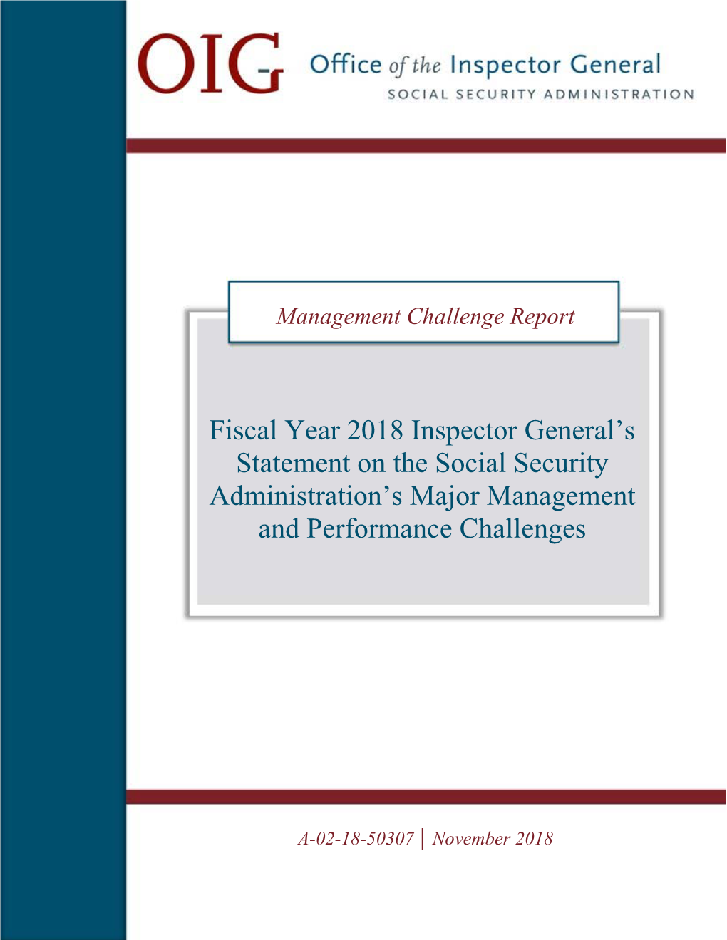 Fiscal Year 2018 Inspector General's Statement on the Social Security