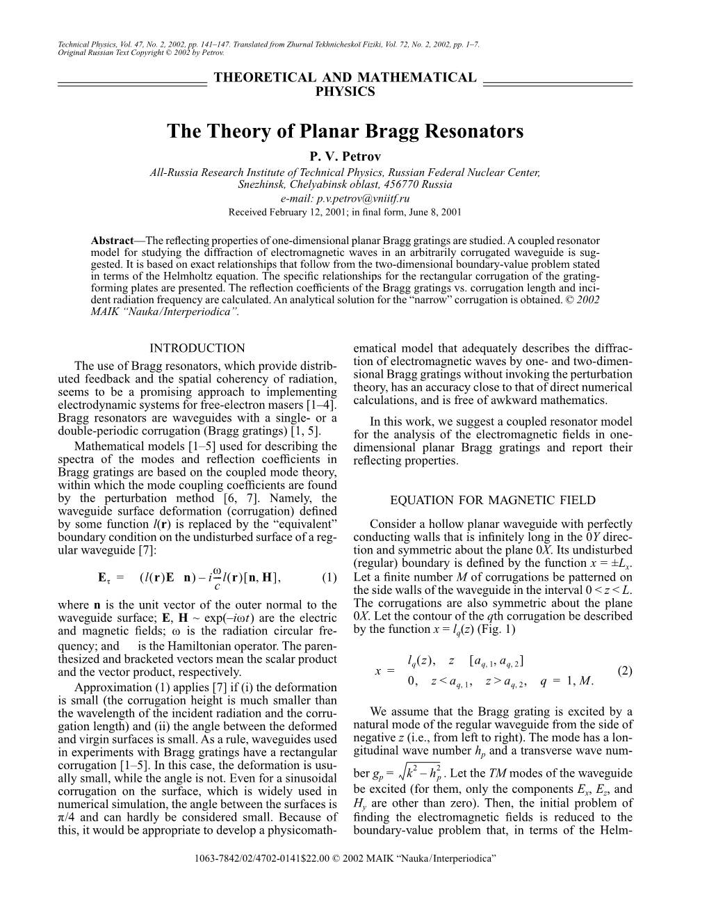 The Theory of Planar Bragg Resonators P