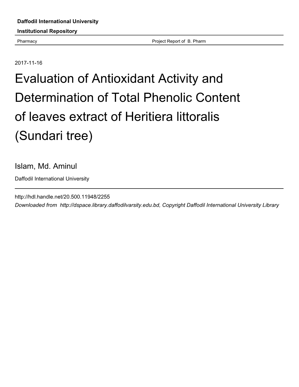 Evaluation of Antioxidant Activity and Determination of Total Phenolic Content of Leaves Extract of Heritiera Littoralis (Sundari Tree)