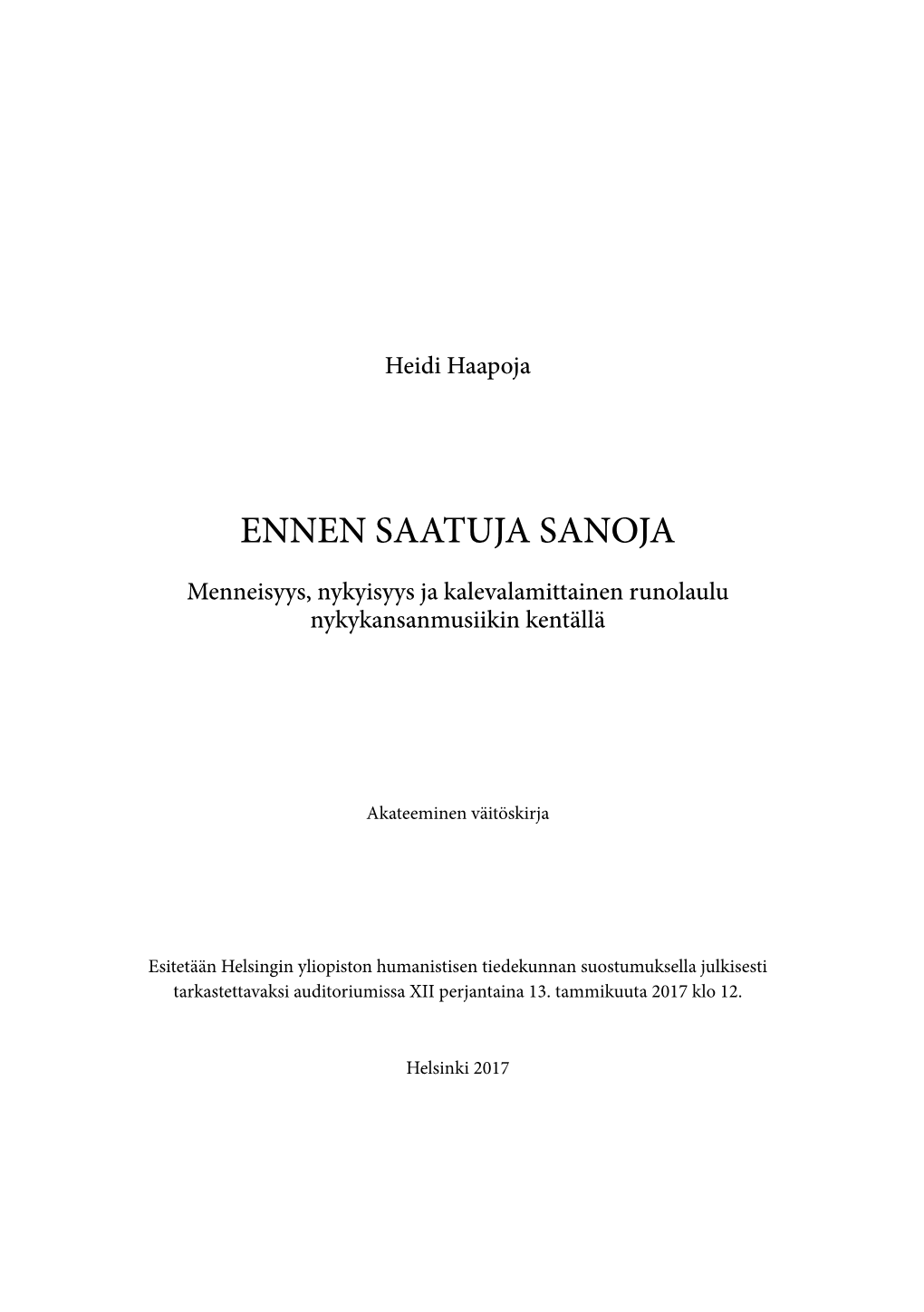 Menneisyys, Nykyisyys Ja Kalevalamittainen Runolaulu Nykykansanmusiikin Kentällä