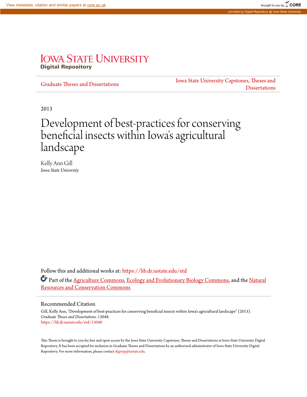 Development of Best-Practices for Conserving Beneficial Insects Within Iowa's Agricultural Landscape Kelly Ann Gill Iowa State University