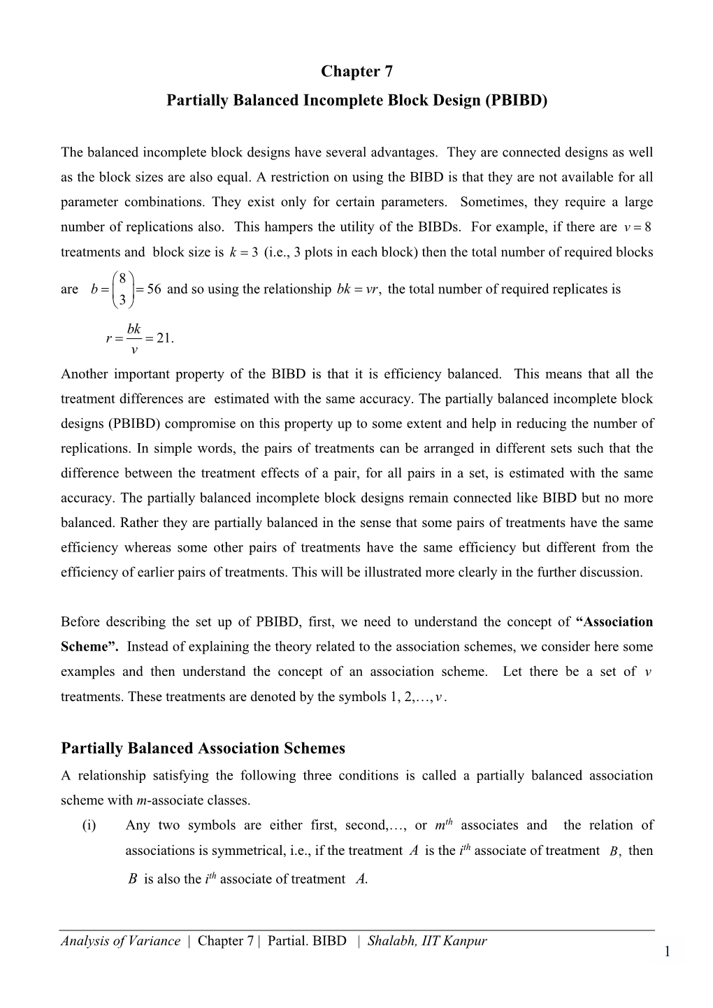 Chapter 7 Partially Balanced Incomplete Block Design (PBIBD)