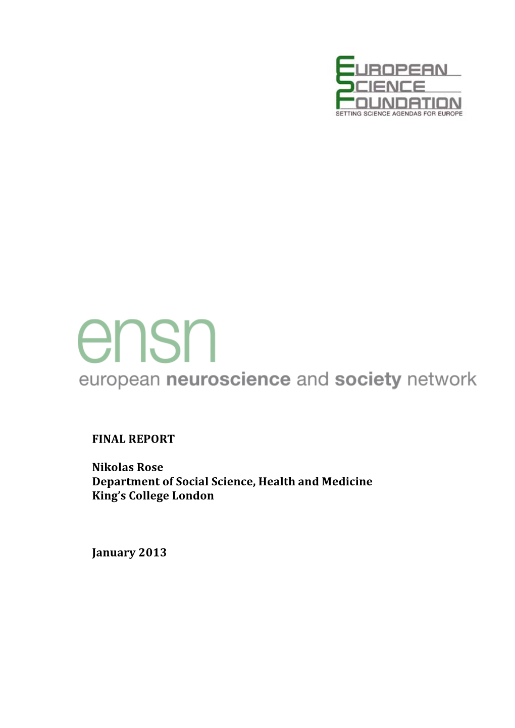 The ENSN Final Report