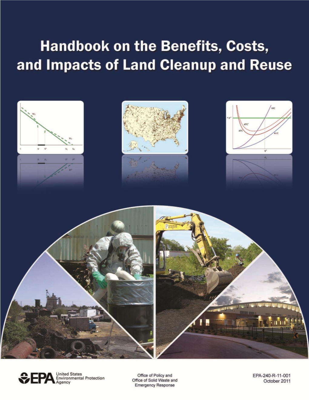 Handbook on the Benefits, Costs, and Impacts of Land Cleanup and Reuse, October 2011