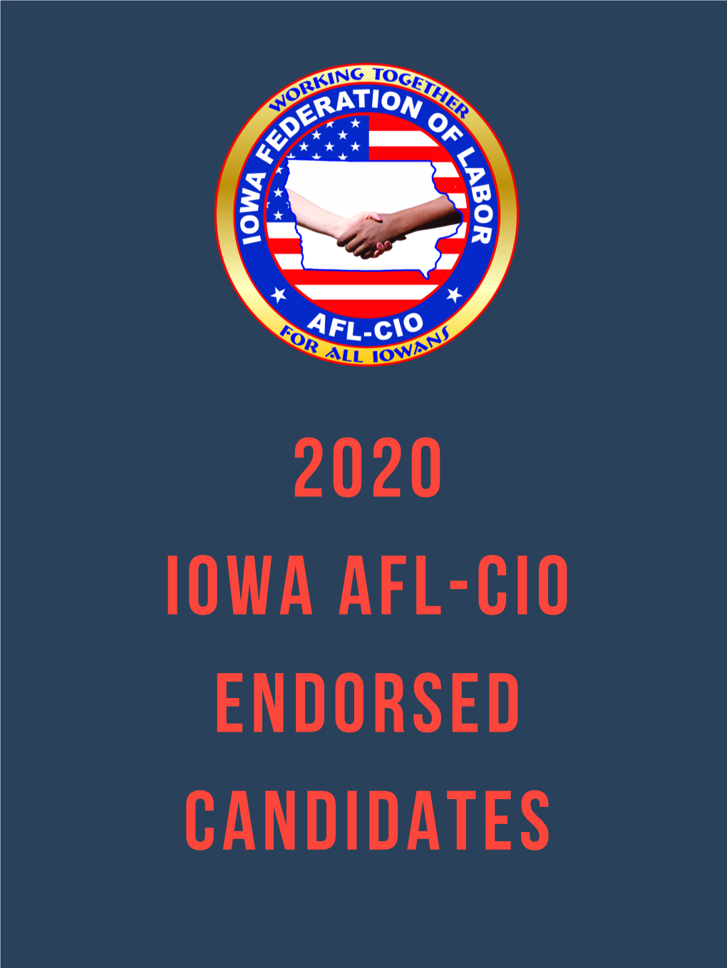 2020 Iowa Afl-Cio Endorsed Candidates United States Senate