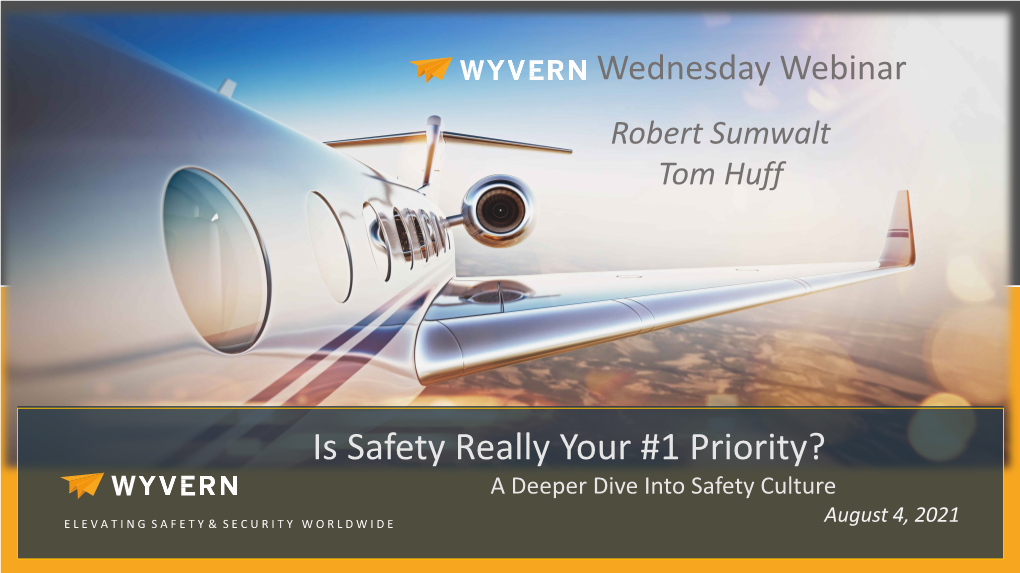 Is Safety Really Your #1 Priority? a Deeper Dive Into Safety Culture