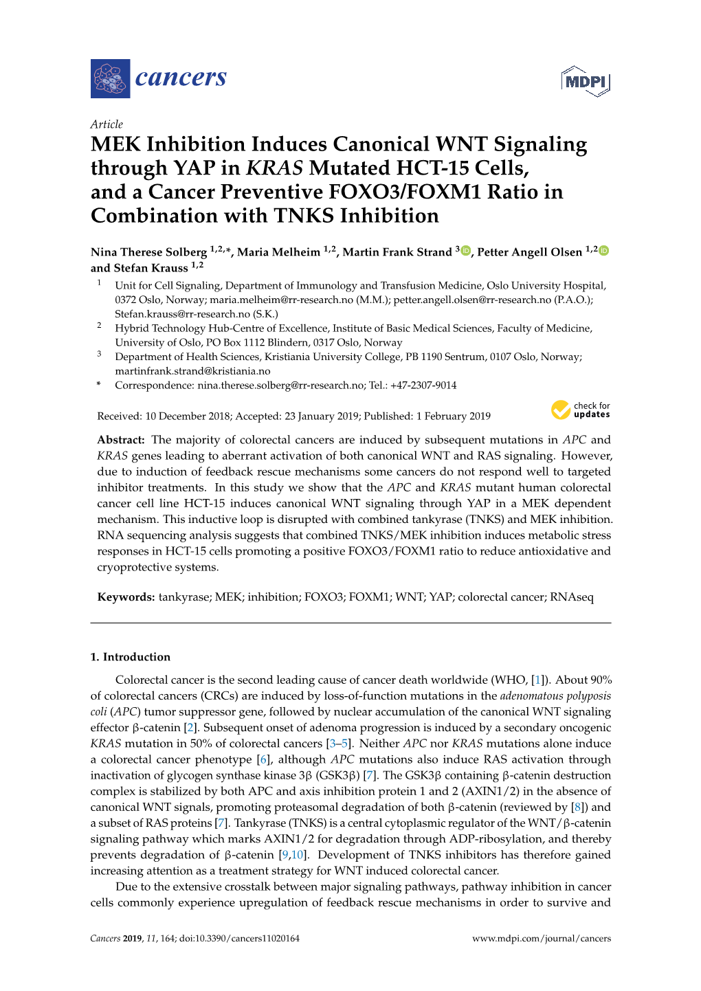 MEK Inhibition Induces Canonical WNT Signaling Through YAP in KRAS Mutated HCT-15 Cells, and a Cancer Preventive FOXO3/FOXM1 Ratio in Combination with TNKS Inhibition