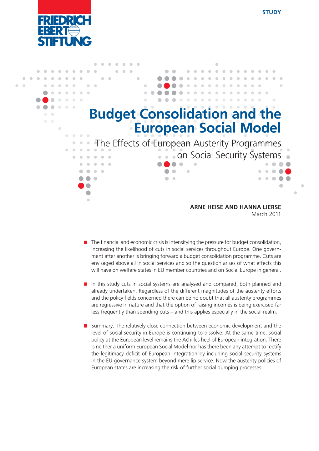 Budget Consolidation and the European Social Model : the Effects Of