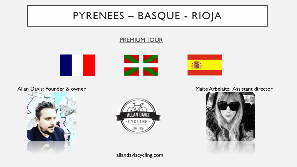 Pyrenees-Basque-Rioja 2019