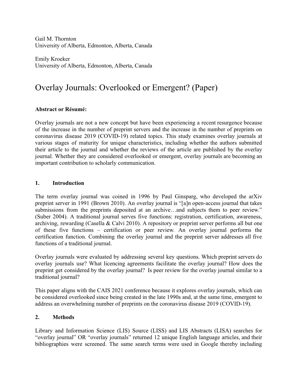 Overlay Journals: Overlooked Or Emergent? (Paper)
