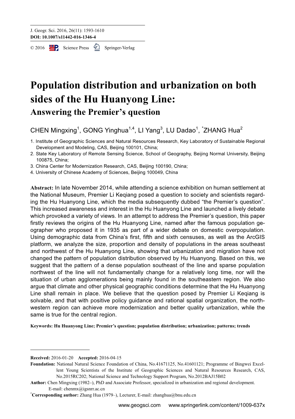 Population Distribution and Urbanization on Both Sides of the Hu Huanyong Line: Answering the Premier’S Question