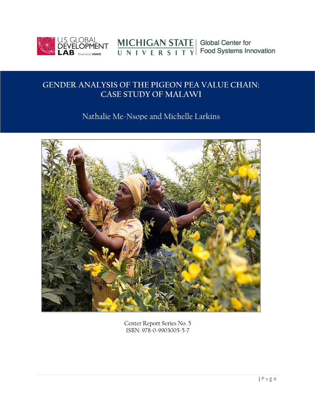 Gender Analysis of the Pigeon Pea Value Chain: Case Study of Malawi ISBN: 978-0-9903005-5-7