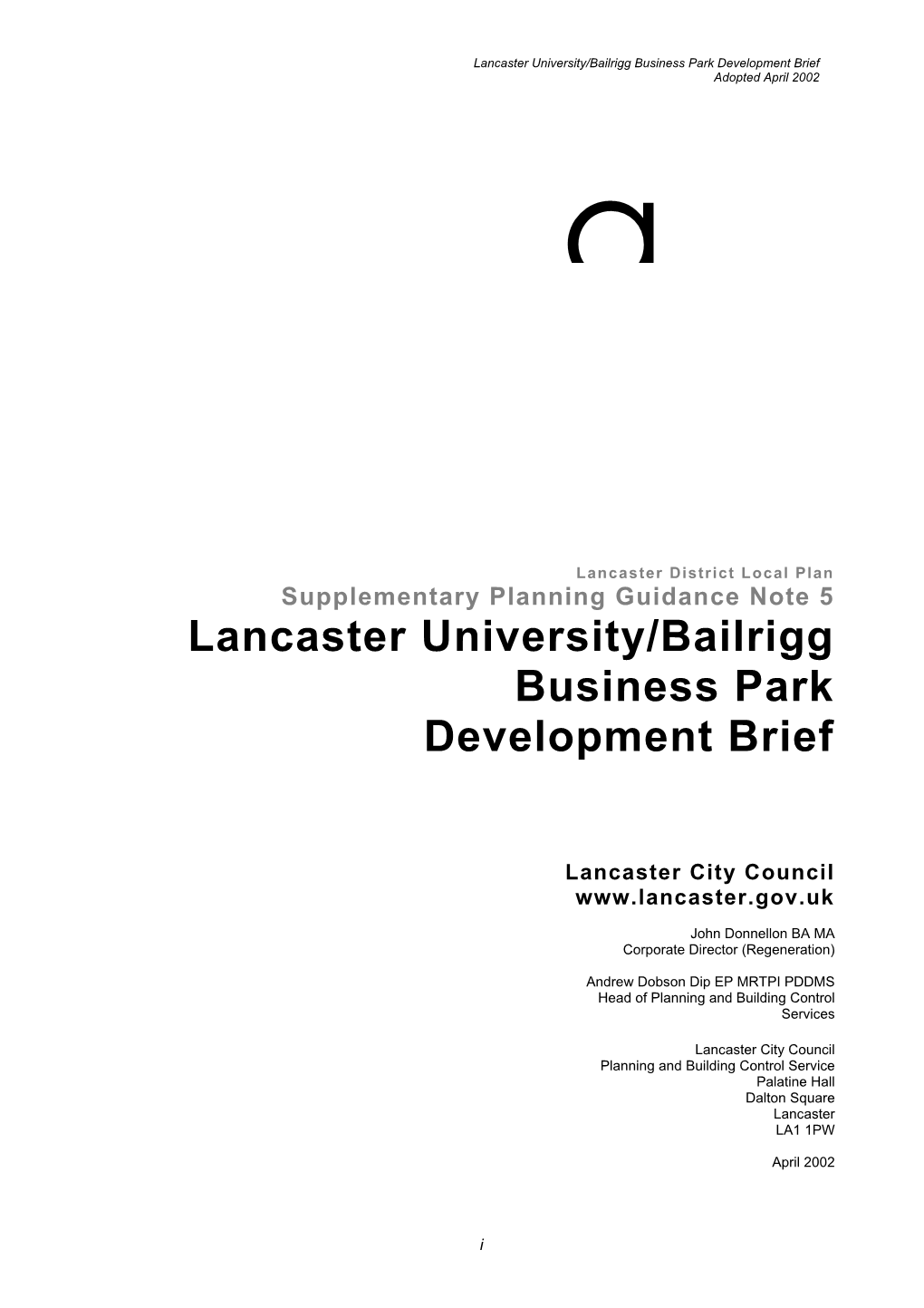 Lancaster University/Bailrigg Business Park Development Brief Adopted April 2002 A