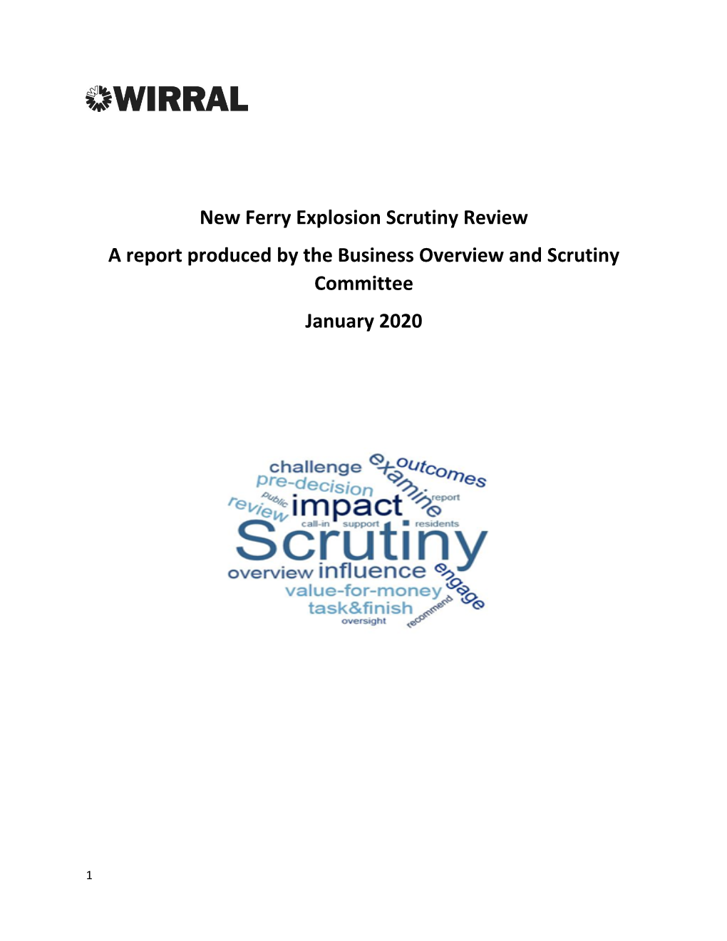 New Ferry Explosion Scrutiny Review a Report Produced by the Business Overview and Scrutiny Committee January 2020
