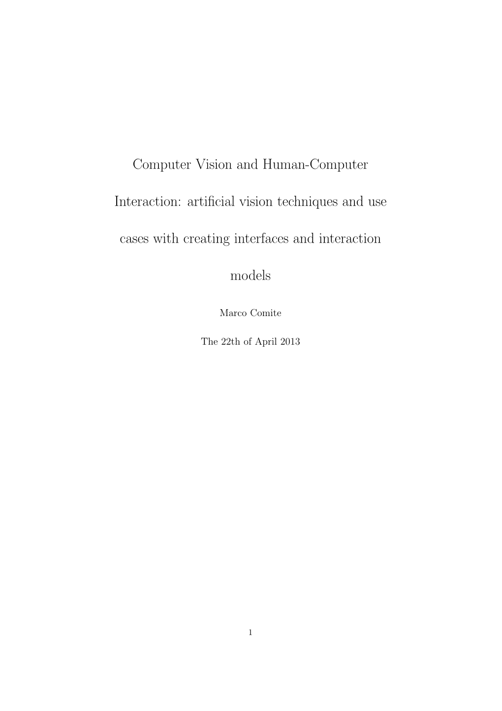 Computer Vision and Human-Computer Interaction: Artificial Vision Techniques and Use Cases with Creating Interfaces and Interact