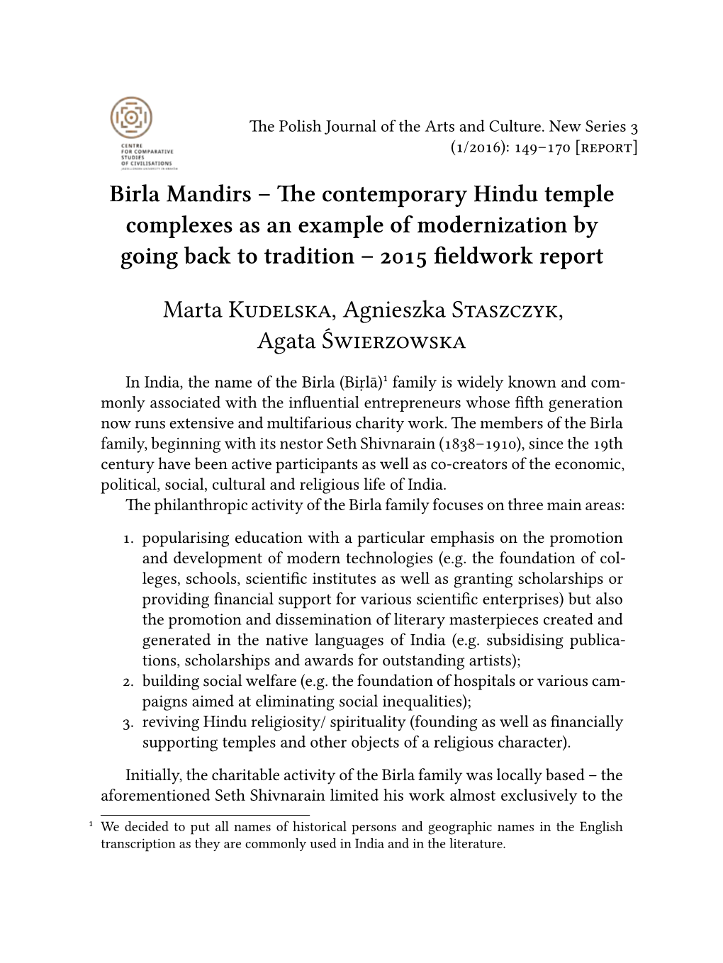 Birla Mandirs – the Contemporary Hindu Temple Complexes As an Example of Modernization by Going Back to Tradition – 2015 Fieldwork Report