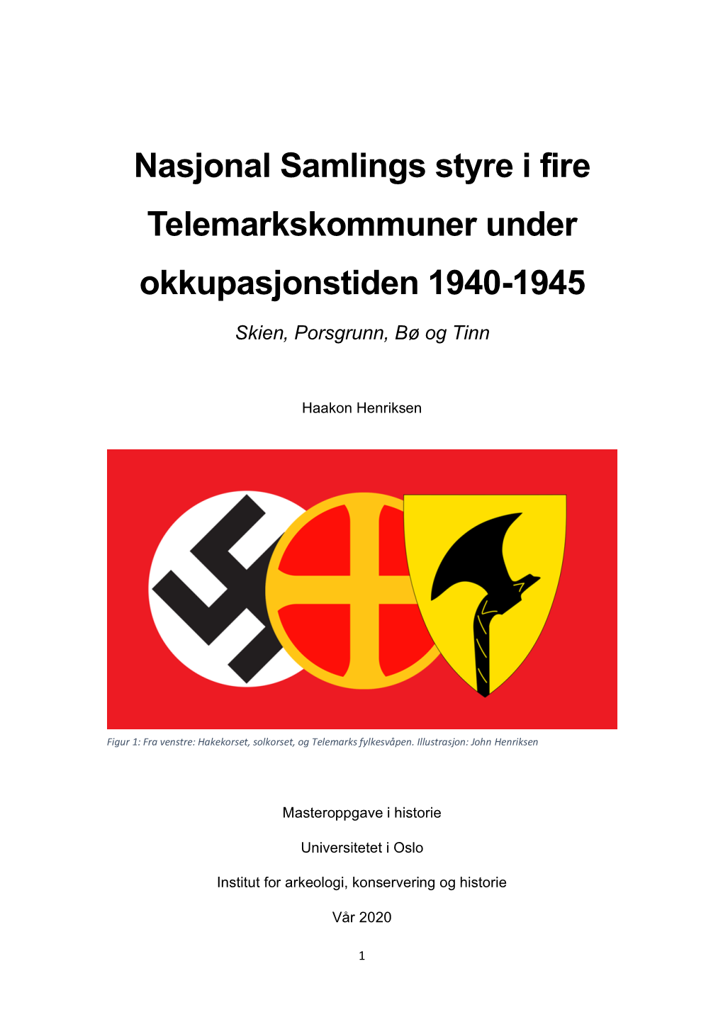 Nasjonal Samlings Styre I Fire Telemarkskommuner Under Okkupasjonstiden 1940-1945