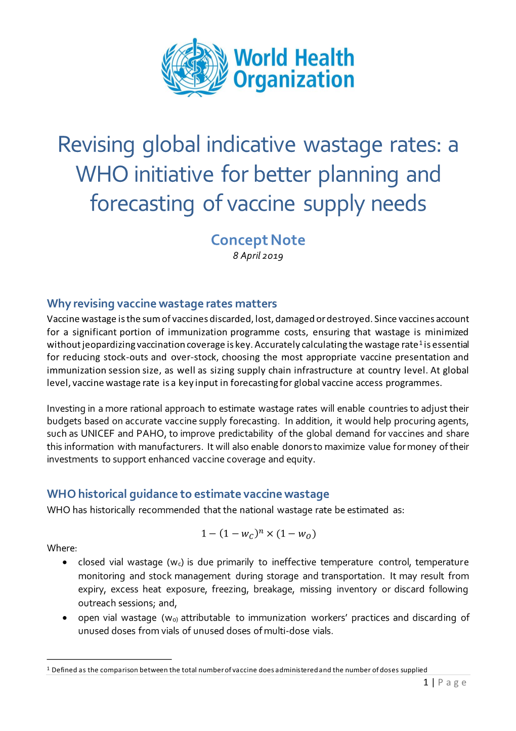 Revising Global Indicative Wastage Rates: a WHO Initiative for Better Planning and Forecasting of Vaccine Supply Needs