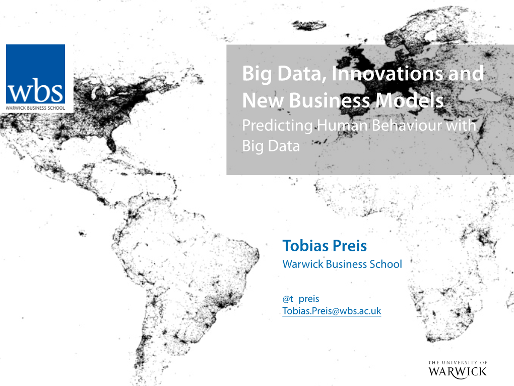 Big Data, Innovations and New Business Models Predicting Human Behaviour with Big Data