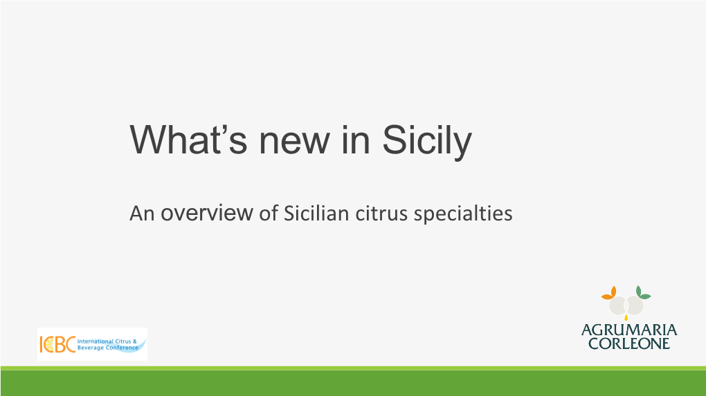 An Overview of Sicilian Citrus Specialties Sicily Source of Incomparable Citrus Fruits