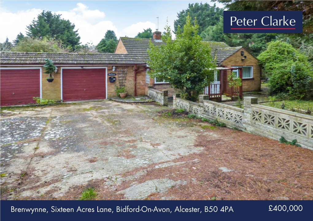 Brenwynne, Sixteen Acres Lane, Bidford-On-Avon, Alcester, B50 4PA