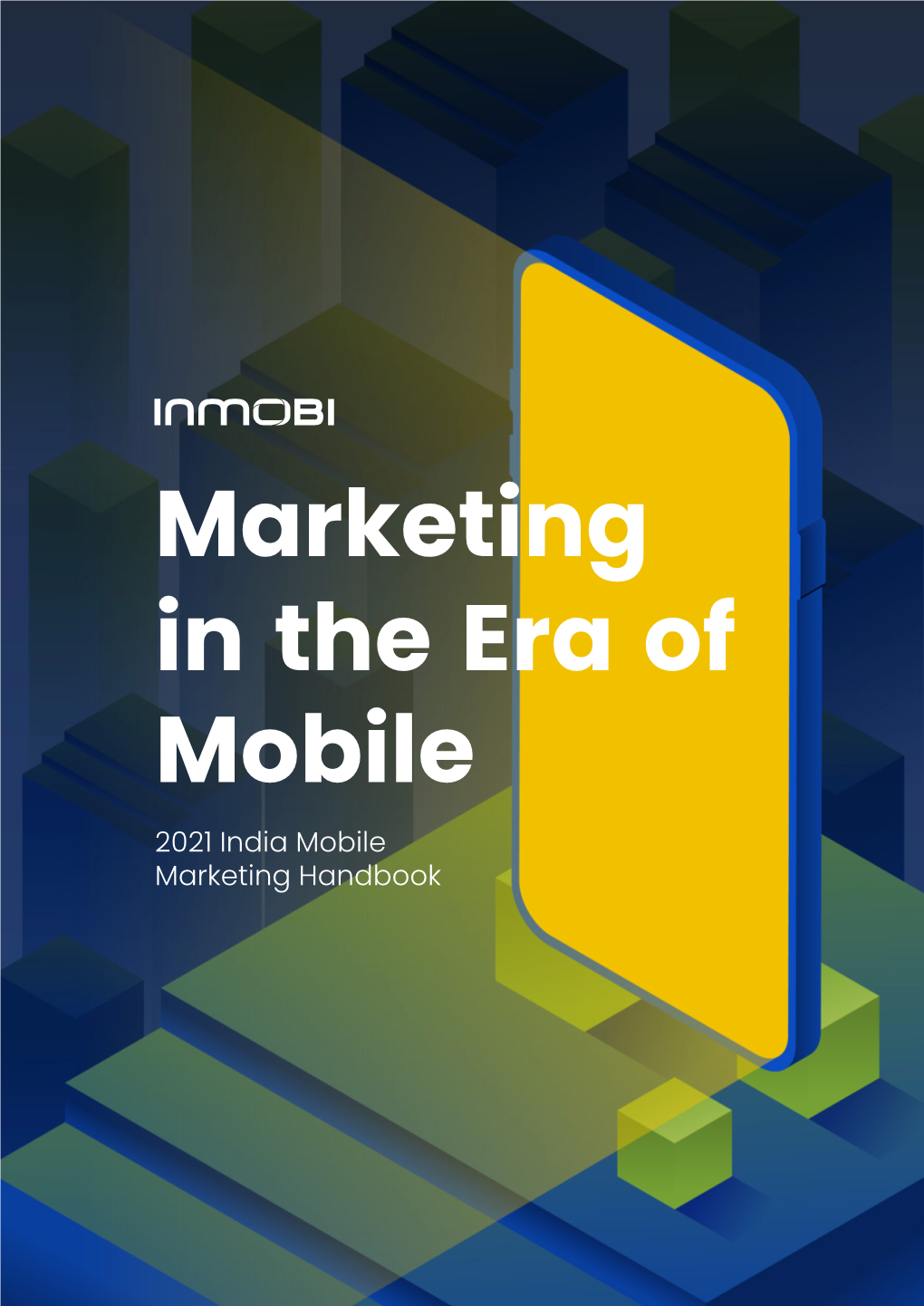 2021 India Mobile Marketing Handbook Content
