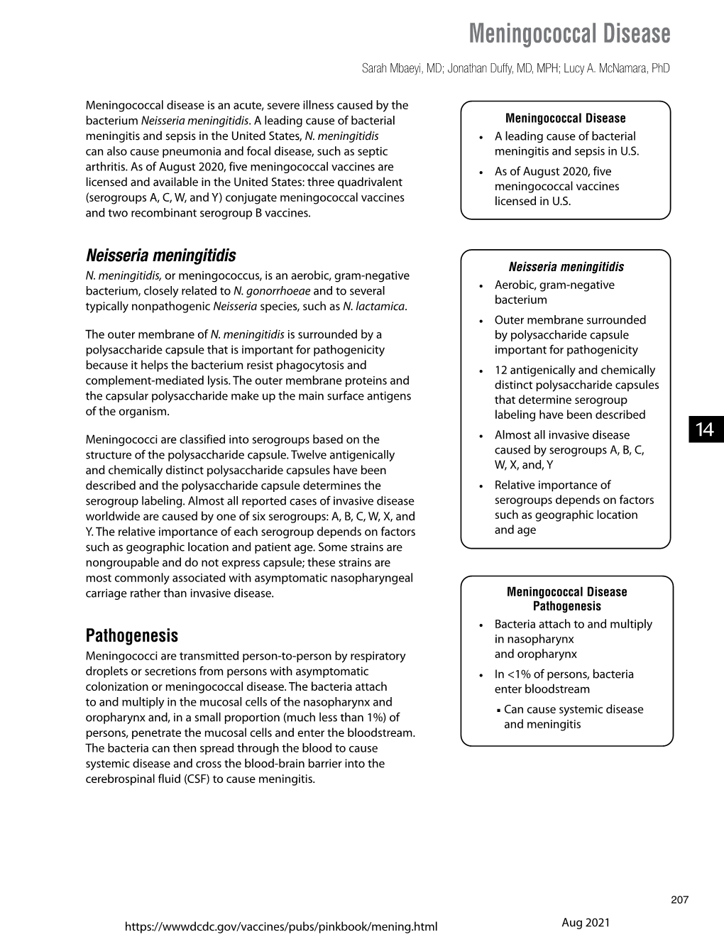 Meningococcal Disease Sarah Mbaeyi, MD; Jonathan Duffy, MD, MPH; Lucy A