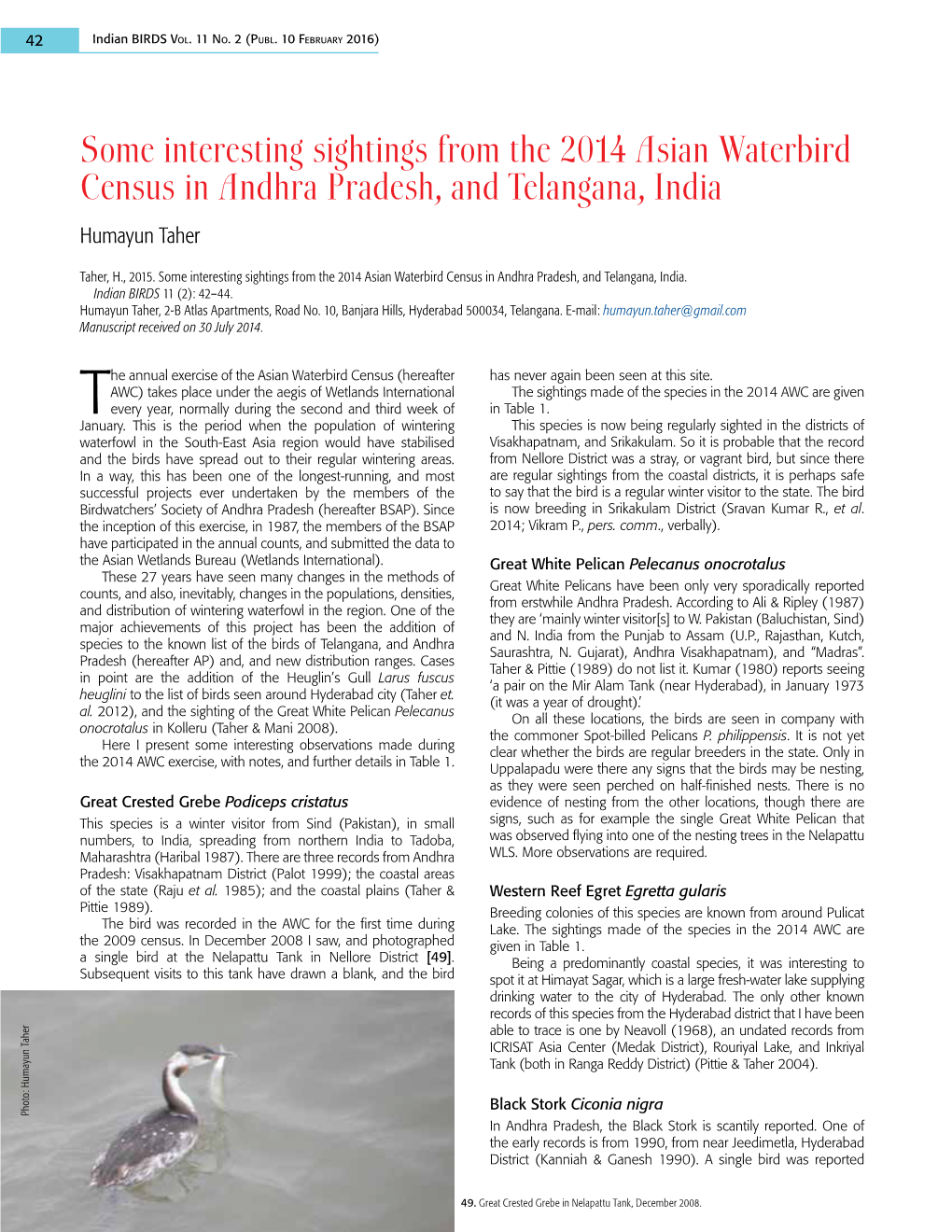 Some Interesting Sightings from the 2014 Asian Waterbird Census in Andhra Pradesh, and Telangana, India Humayun Taher