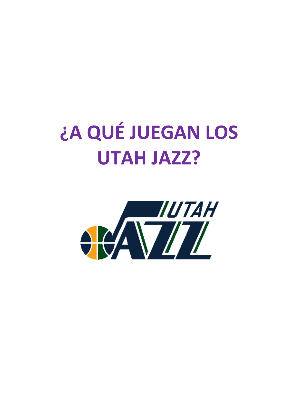 ¿A Qué Juegan Los Utah Jazz?