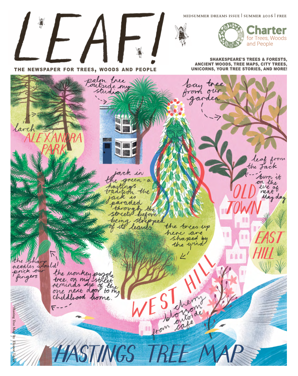 THE NEWSPAPER for TREES , WOODS and PEOPLE Midsummer Dreams Issue | Summer 2016 | Free