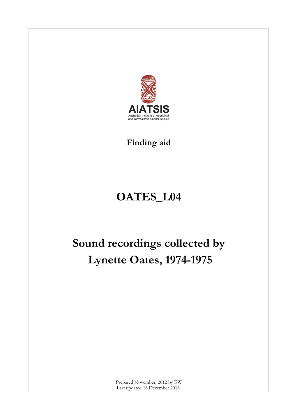 Guide to Sound Recordings Collected by Lynette Oates, 1974-1975