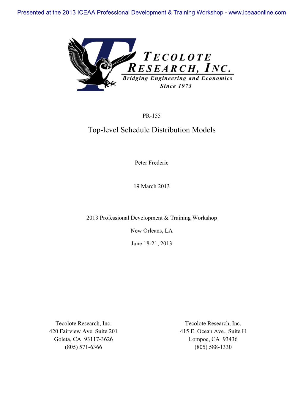 Top-Level Schedule Distribution Models