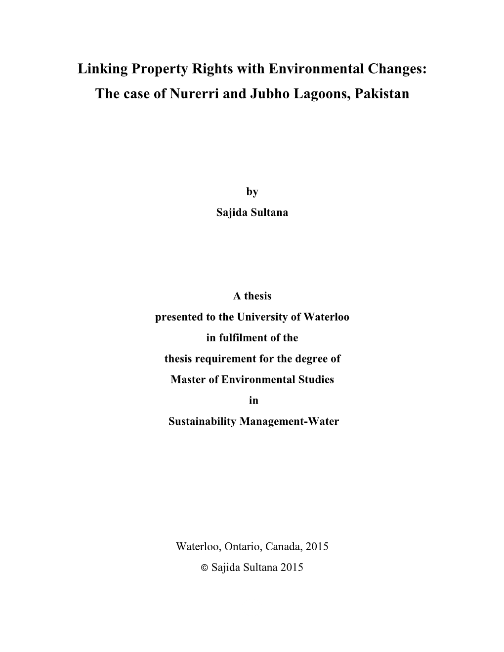 Linking Property Rights with Environmental Changes: the Case of Nurerri and Jubho Lagoons, Pakistan