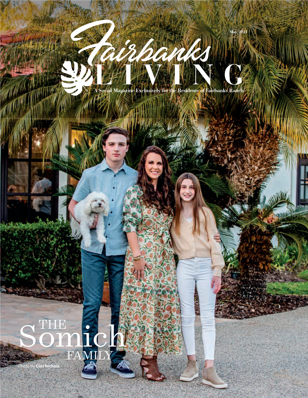 LIVING a Social Magazine Exclusively for the Residents of Fairbanks Ranch