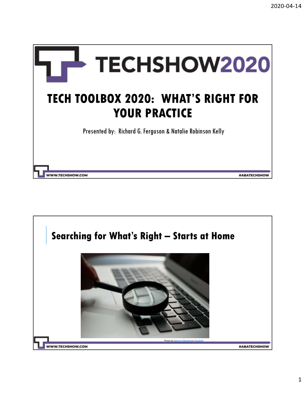 TECH TOOLBOX 2020: WHAT’S RIGHT for YOUR PRACTICE Presented By: Richard G